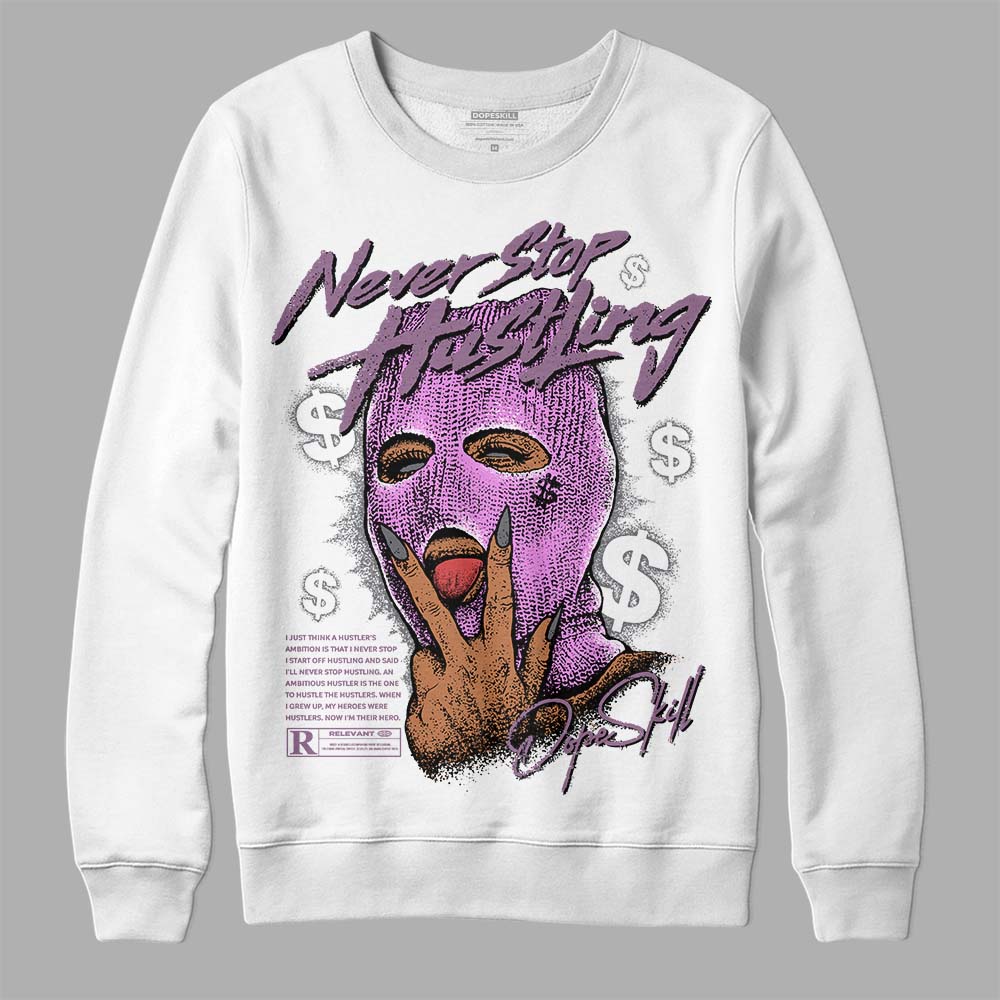 Jordan 2 “Mauve/Off-Noir”  DopeSkill Sweatshirt Never Stop Hustling Graphic Streetwear - White 