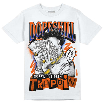 Dunk Low Futura Orange Blaze DopeSkill T-Shirt Sorry I've Been Trappin Graphic Streetwear - White