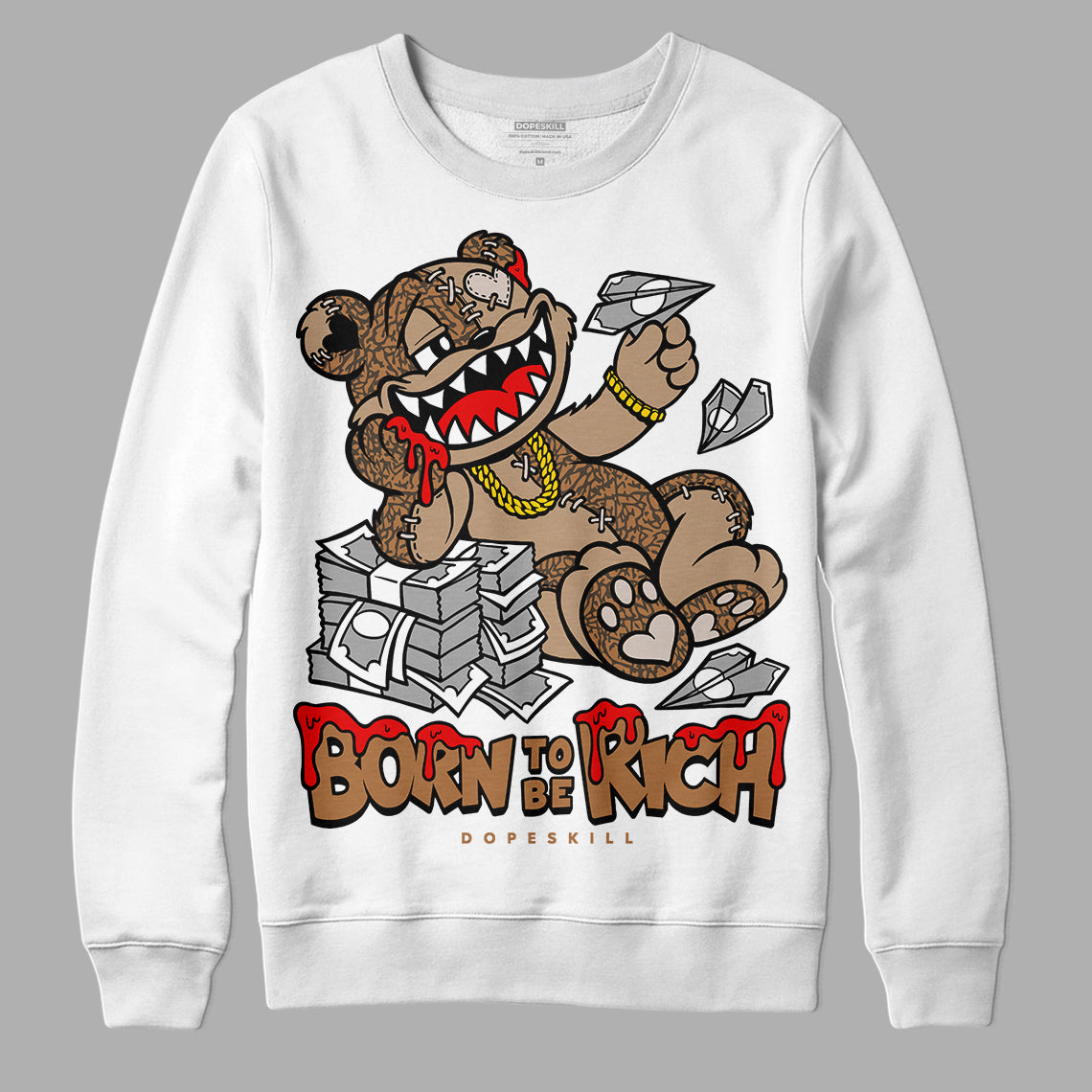 Jordan 3 Retro Palomino DopeSkill Sweatshirt Born To Be Rich Graphic Streetwear - White