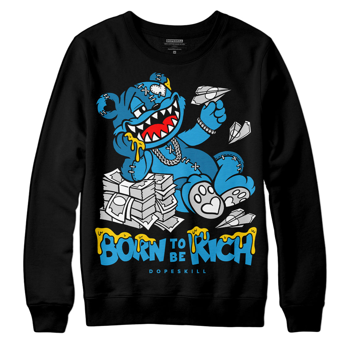 Jordan 4 Retro Military Blue DopeSkill Sweatshirt Born To Be Rich Graphic Streetwear - Black