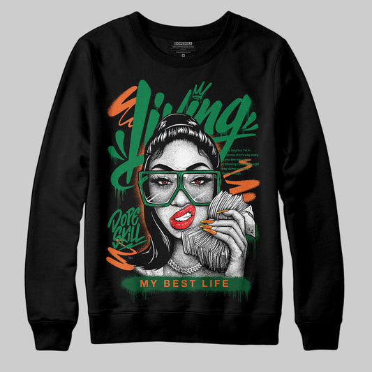 Green Sneakers DopeSkill Sweatshirt Living My Best Life Graphic Streetwear  - Black