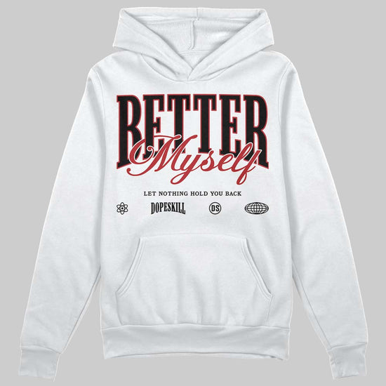 Jordan 14 Golf “Last Shot” DopeSkill Hoodie Sweatshirt Better Myself Graphic Streetwear - White