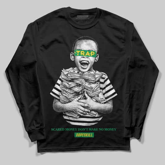 Green Sneakers DopeSkill Long Sleeve T-Shirt Scared Money Don't Make No Money Graphic Streetwear - Black