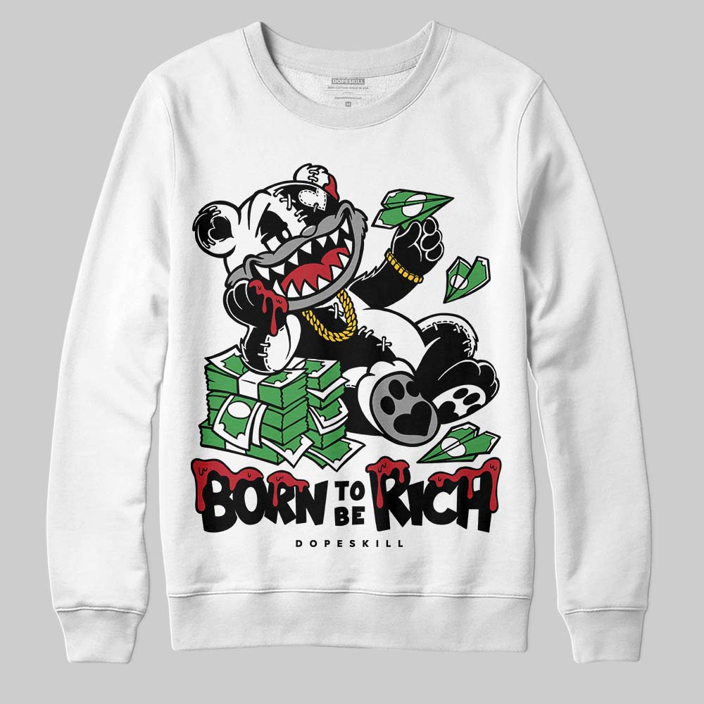 Jordan 14 Retro ‘Black Toe’ DopeSkill Sweatshirt Born To Be Rich Graphic Streetwear - White