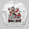 Jordan 4 “Flight Club” DopeSkill Long Sleeve T-Shirt Born To Be Rich Graphic Streetwear - White 