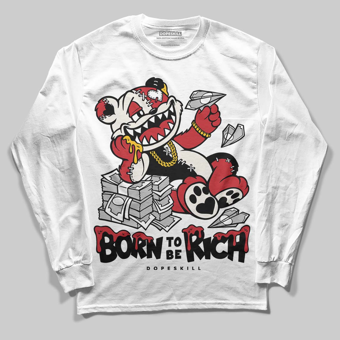 Jordan 4 “Flight Club” DopeSkill Long Sleeve T-Shirt Born To Be Rich Graphic Streetwear - White 