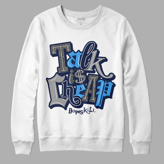 Jordan 3 "Midnight Navy" DopeSkill Sweatshirt Talk Is Chip Graphic Streetwear - White 