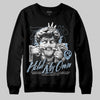 Jordan 40 “Blue Suede” DopeSkill Sweatshirt In My Way Graphic Streetwear - Black