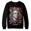 Jordan 13 “Dune Red” DopeSkill Sweatshirt Money Don't Lie Graphic Streetwear - Black