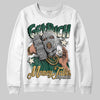 Jordan 1 High OG “Fir” (Pro Green) DopeSkill Sweatshirt Get Rich Graphic Streetwear - White
