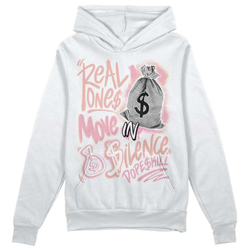 Jordan 11 Low “Legend Pink” DopeSkill Hoodie Sweatshirt Real Ones Move In Silence Graphic Streetwear - White