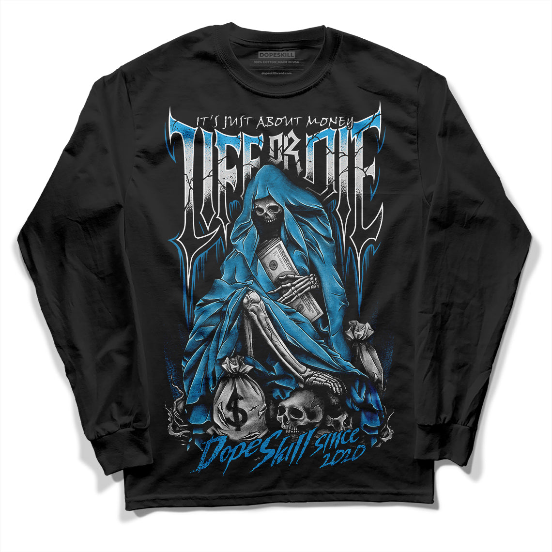 Jordan 4 Retro Military Blue DopeSkill Long Sleeve T-Shirt Life or Die Graphic Streetwear - Black