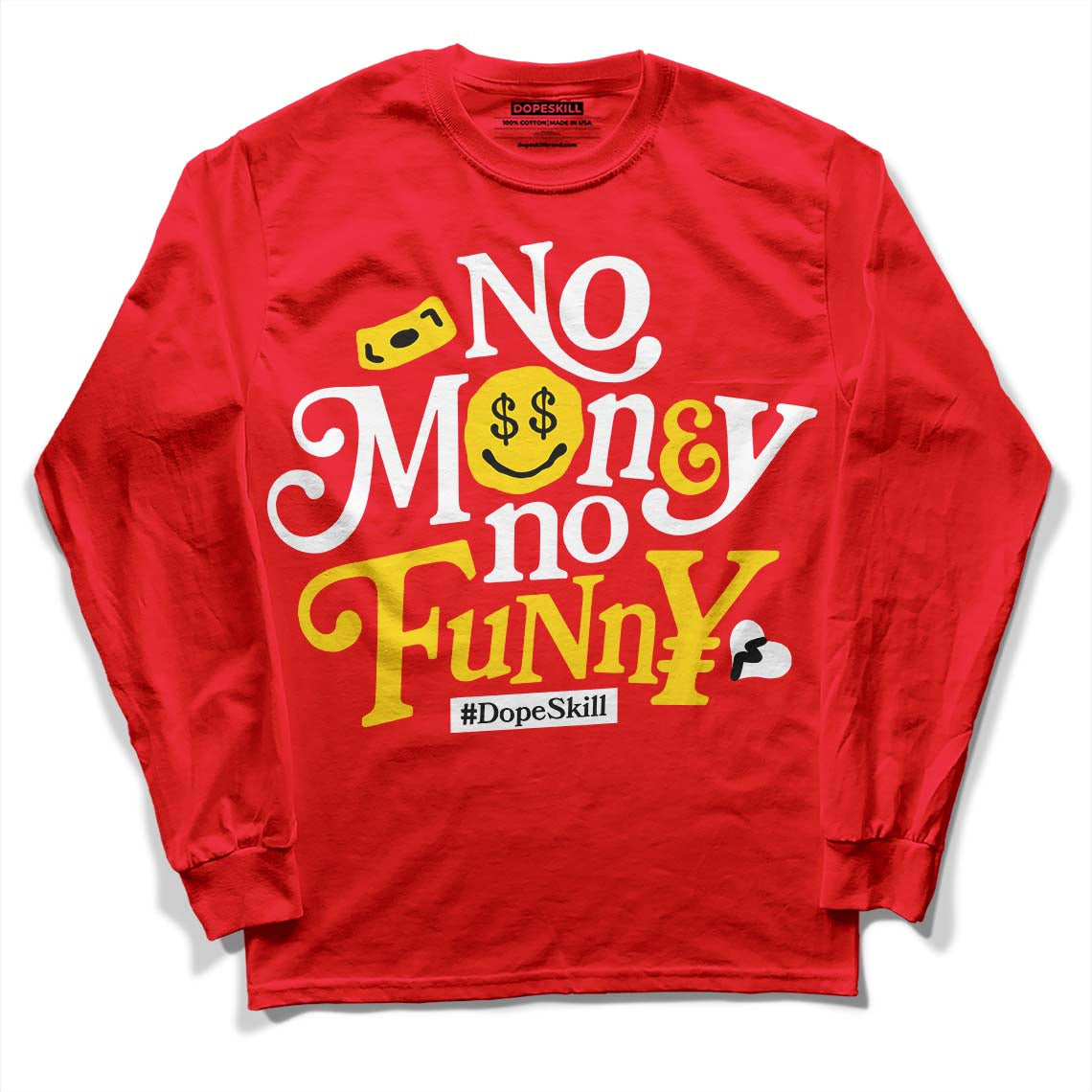 Jordan 4 Red Thunder DopeSkill Red Long Sleeve T-Shirt No Money No Funny Graphic Streetwear