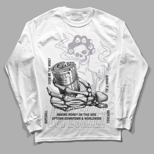 Jordan 2 Cement Grey DopeSkill Long Sleeve T-Shirt Show Me The Money Graphic Streetwear - White