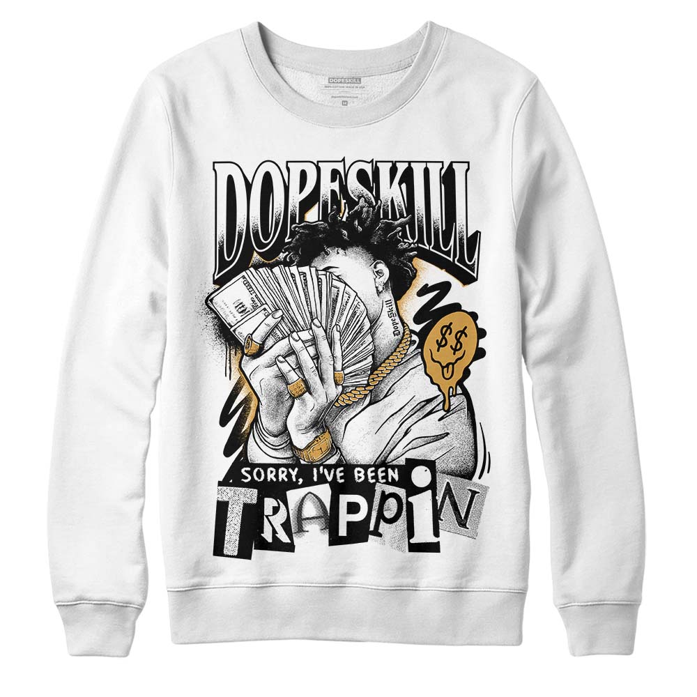 Jordan 11 "Gratitude" DopeSkill Sweatshirt Sorry I've Been Trappin Graphic Streetwear  - White 