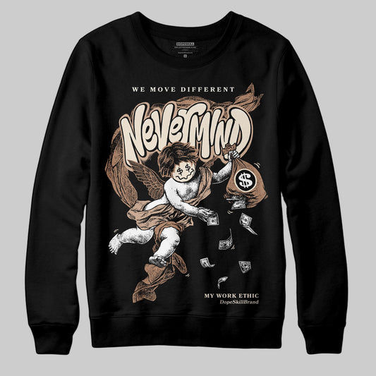 Jordan 4 Retro Cozy Girl DopeSkill Sweatshirt Nevermind Graphic Streetwear - Black