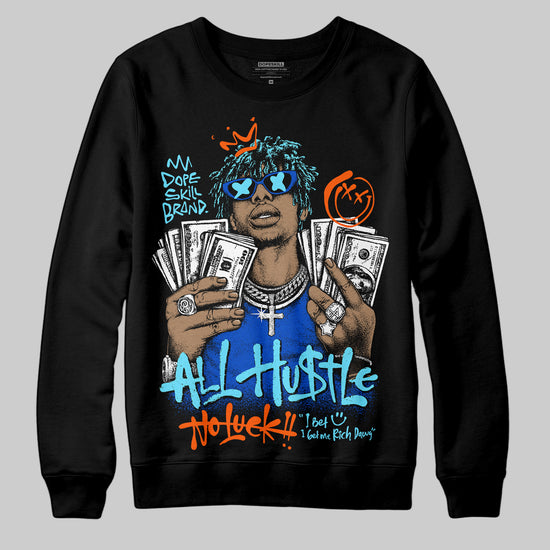 Royal Blue Sneakers DopeSkill Sweatshirt All Hustle No Luck Graphic Streetwear - Black
