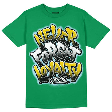 Jordan 5 “Lucky Green” DopeSkill Green T-shirt Never Forget Loyalty Graphic Streetwear 