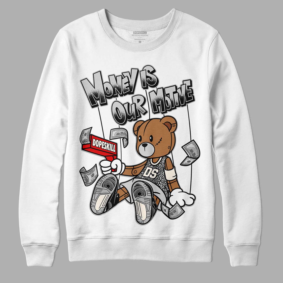 Jordan 3 “Off Noir” DopeSkill Sweatshirt Money Is Our Motive Bear Graphic Streetwear - White