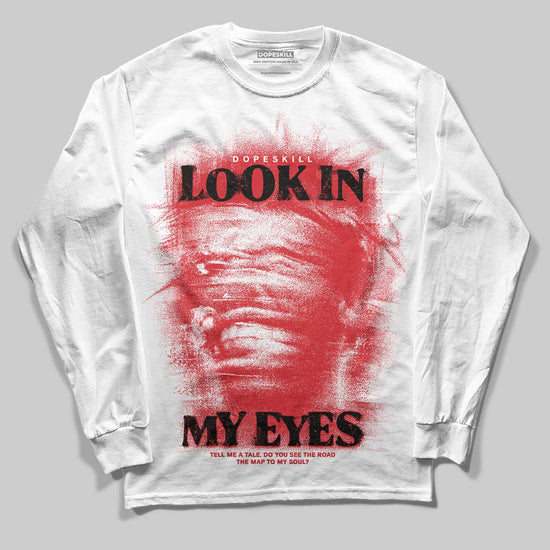 Red Sneakers DopeSkill Long Sleeve T-Shirt Look In My Eyes Graphic Streetwear - White