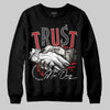 Jordan 1 Retro High OG Black Toe Reimagined DopeSkill Sweatshirt Trust No One Graphic Streetwear - Black