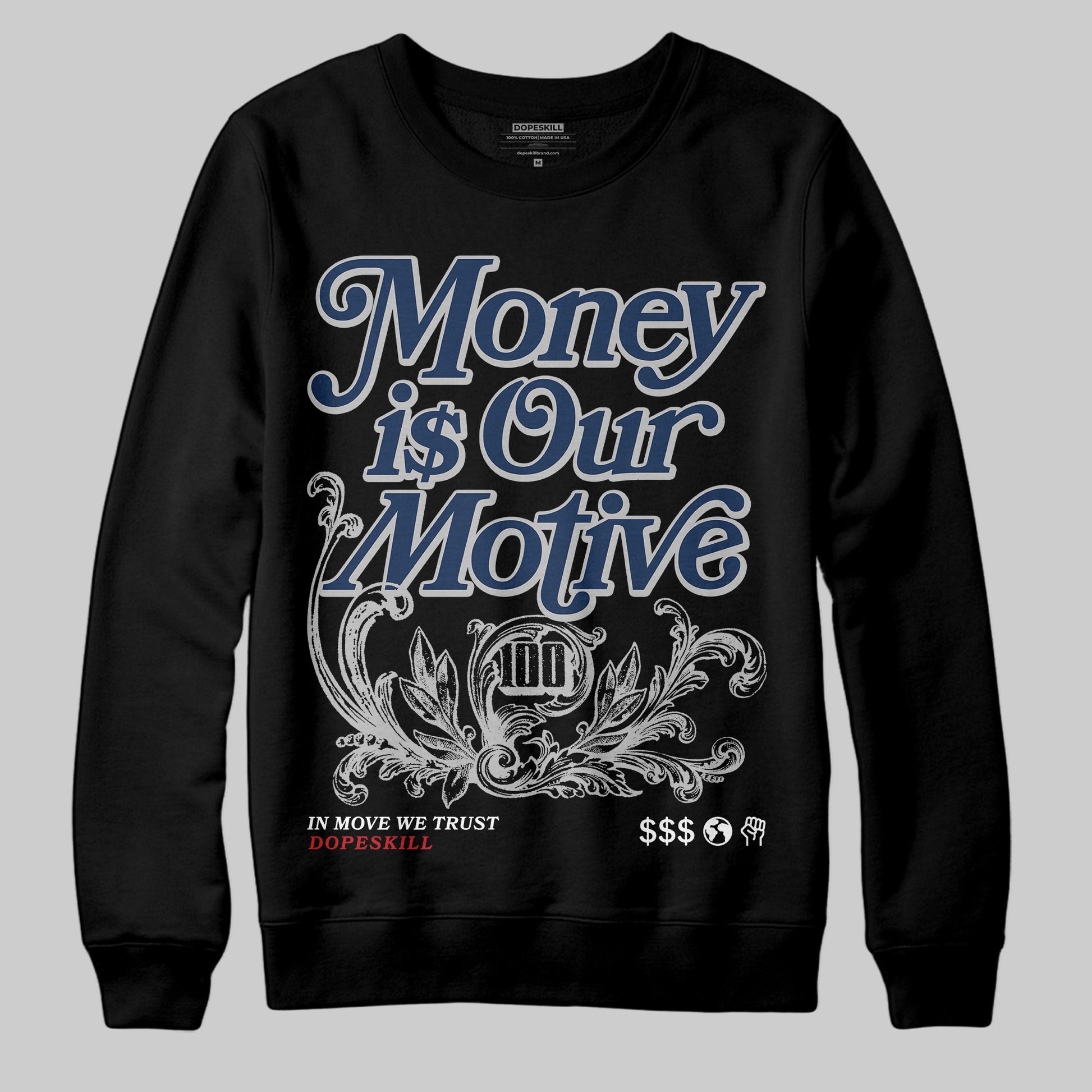 Jordan 4 SB “Summit White/Navy” DopeSkill Sweatshirt Money Is Our Motive Typo Graphic Streetwear - Black