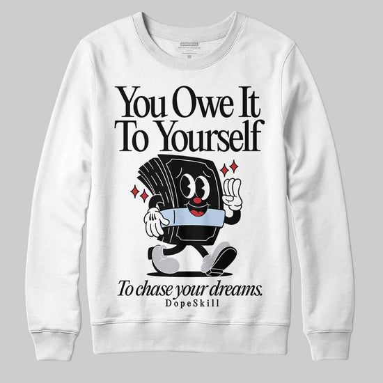 Jordan 5 Retro OG Black Metallic Reimagined DopeSkill Sweatshirt Owe It To Yourself Graphic Streetwear - White