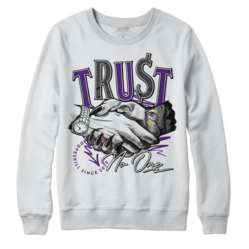 Jordan 12 “Field Purple” DopeSkill Sweatshirt Trust No One Graphic Streetwear - White