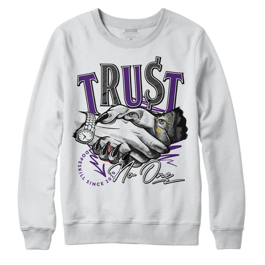 Jordan 12 “Field Purple” DopeSkill Sweatshirt Trust No One Graphic Streetwear - White