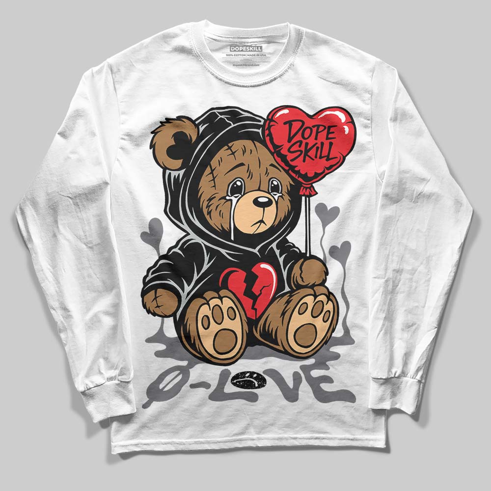 Jordan 4 “Fear” DopeSkill Long Sleeve T-Shirt Broken Bear Graphic Streetwear - White