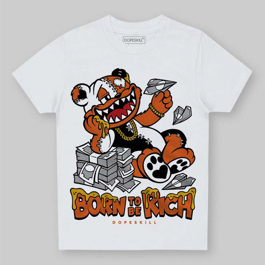 Jordan 1 Retro High OG Shattered Backboard (2025) DopeSkill Toddler Kids T-shirt Born To Be Rich Graphic Streetwear - White