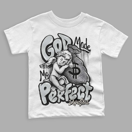 Jordan 1 Retro Low OG Black Cement DopeSkill Toddler Kids T-shirt God Made Me Perfect Graphic Streetwear - White