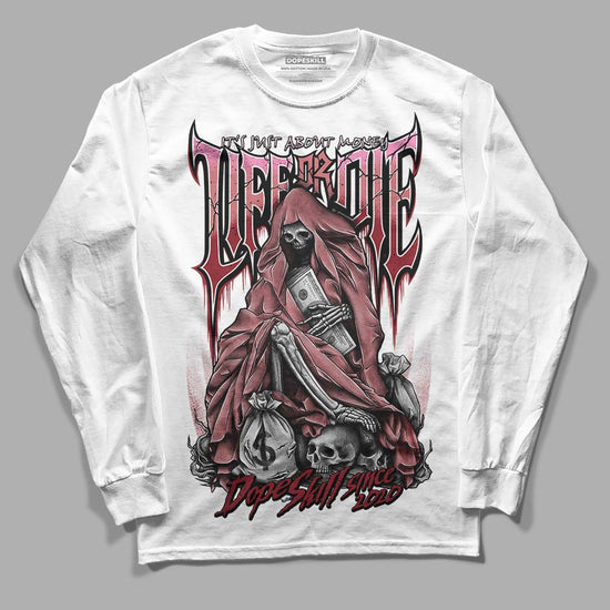 Valentine's Day Collection DopeSkill Long Sleeve T-Shirt Life or Die Graphic Streetwear - White