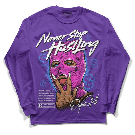 Jordan 13 Court Purple DopeSkill Purple  Long Sleeve T-Shirt Never Stop Hustling Graphic Streetwear 