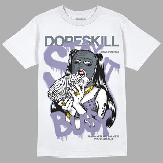 Jordan 5 Retro Low Indigo Haze DopeSkill T-Shirt Stay It Busy Graphic Streetwear - White 