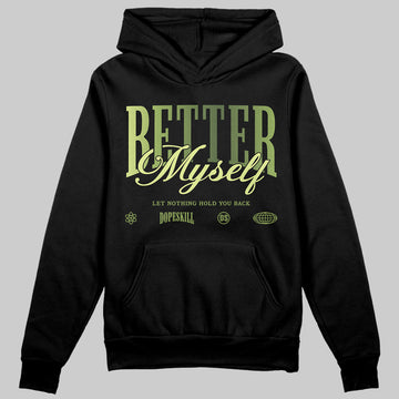 Foamposite Pro 'Pine Green' DopeSkill Hoodie Sweatshirt Better Myself Graphic Streetwear - Black