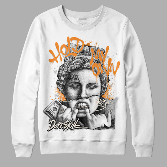 Dunk Low Cool Grey DopeSkill Sweatshirt Hold My Own  Graphic Streetwear - White 