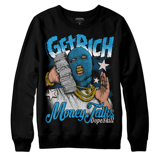 Jordan 4 Retro Military Blue DopeSkill Sweatshirt Get Rich Graphic Streetwear - Black