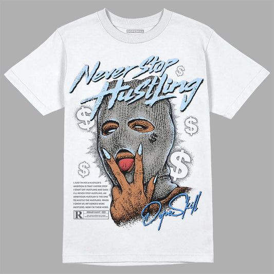 Jordan 11 Cool Grey DopeSkill T-Shirt Never Stop Hustling Graphic Streetwear - White 
