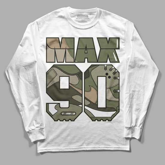 Air Max 90 Ballistic Neutral Olive DopeSkill Long Sleeve T-Shirt Max 90 Graphic Streetwear - White 