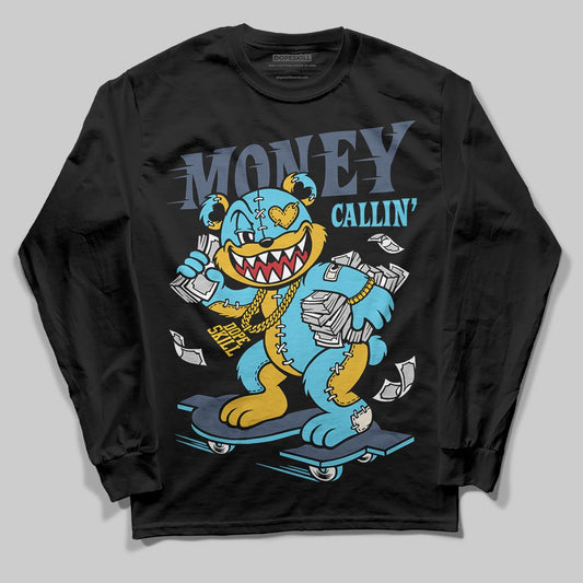 Jordan 11 Retro Gamma Blue (2025) DopeSkill Long Sleeve T-Shirt Money Callin' Graphic Streetwear - black