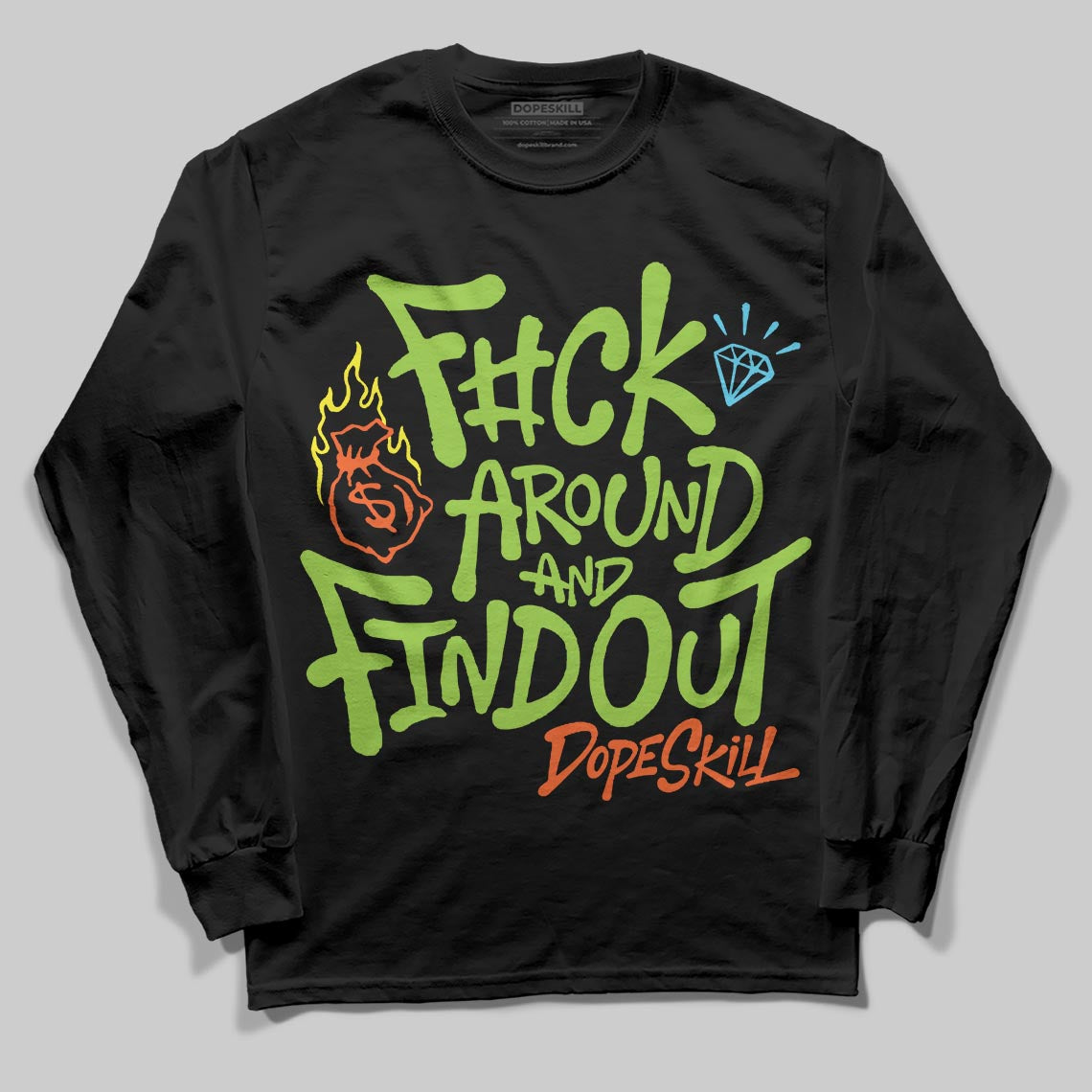 Neon Green Sneakers DopeSkill Long Sleeve T-Shirt F#ck Around And Find Out Graphic Streetwear - Black