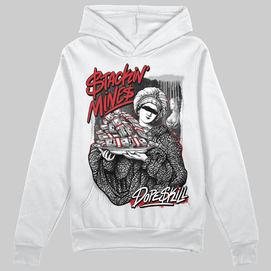 Jordan 3 OG “Black Cement” DopeSkill Hoodie Sweatshirt Stackin Mines Graphic Streetwear - White