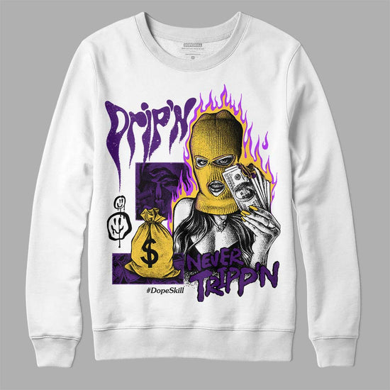 Jordan 12 “Field Purple” DopeSkill Sweatshirt Drip'n Never Tripp'n Graphic Streetwear - White