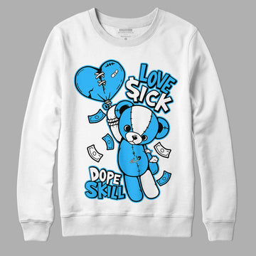 Jordan 1 High Retro OG “University Blue” DopeSkill Sweatshirt Love Sick Graphic Streetwear - White