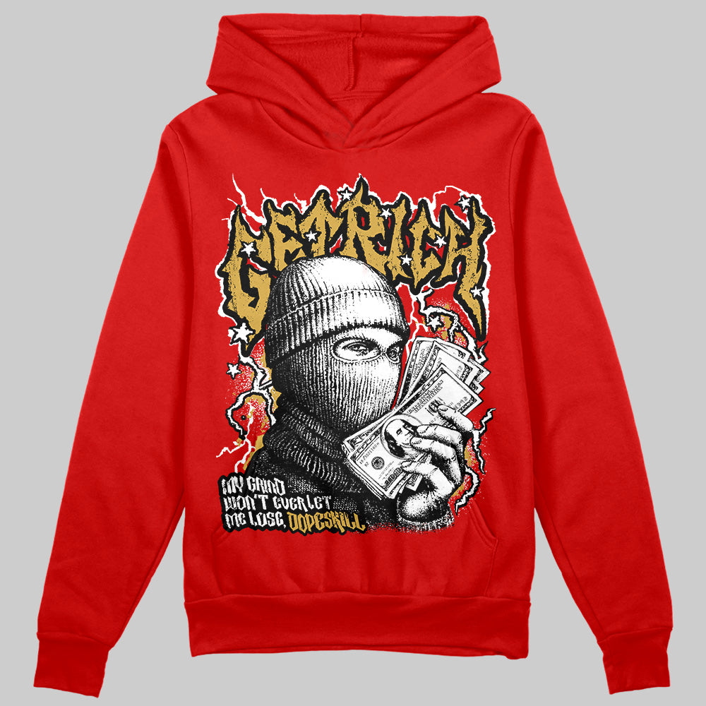 Red Sneakers DopeSkill Hoodie Sweatshirt New Get Rich Graphic Streetwear - Red