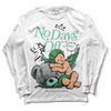 Jordan 1 High OG Green Glow DopeSkill Long Sleeve T-Shirt New No Days Off Graphic Streetwear - White