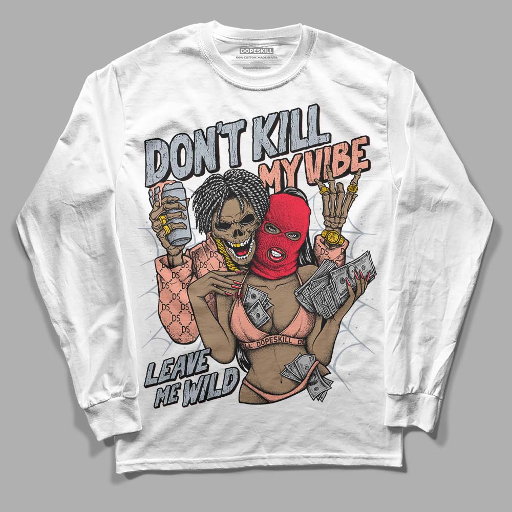 DJ Khaled x Jordan 5 Retro ‘Crimson Bliss’ DopeSkill Long Sleeve T-Shirt Don't Kill My Vibe Graphic Streetwear - White 