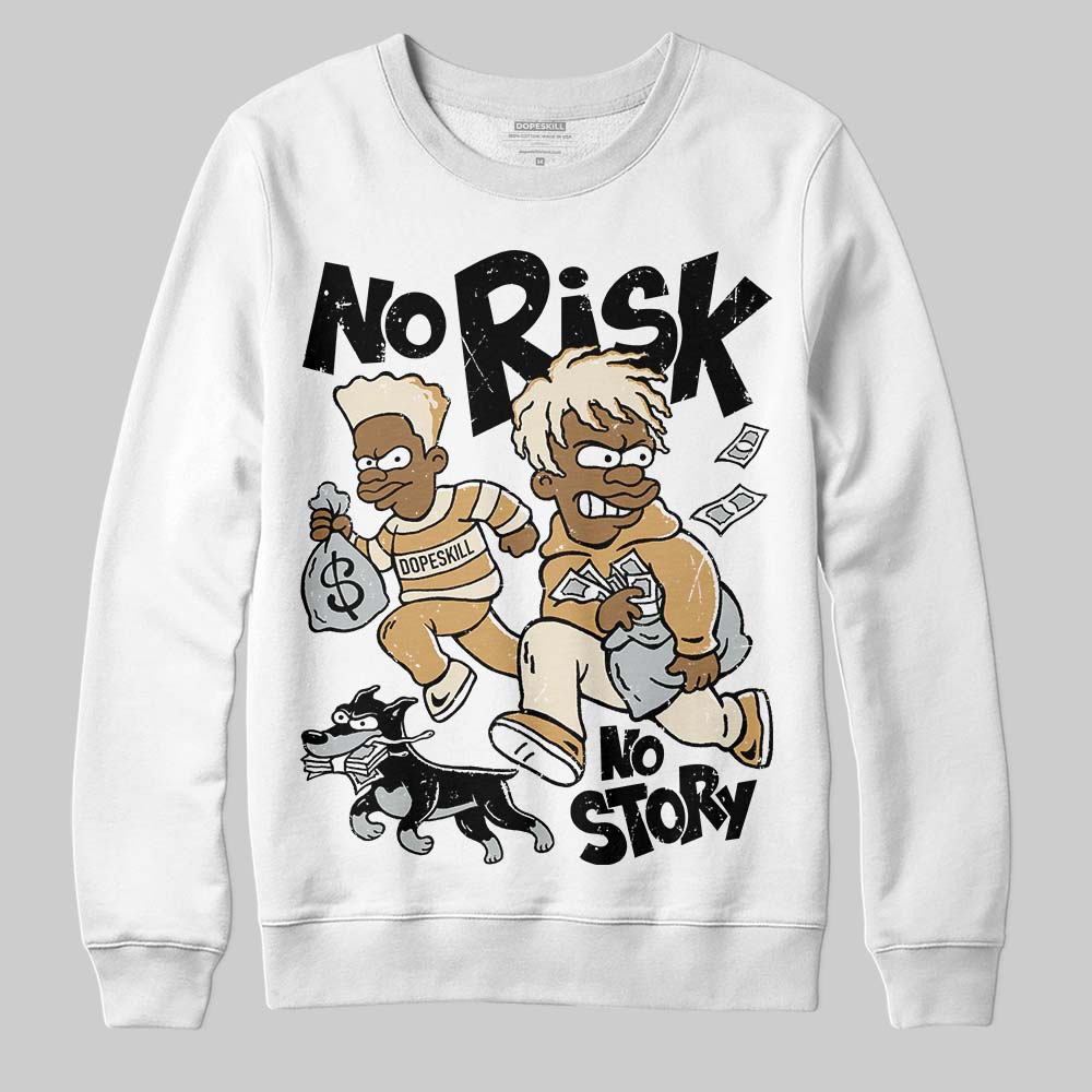 Jordan 5 Retro Reverse Metallic DopeSkill Sweatshirt No Risk No Story Graphic Streetwear - White