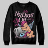 Jordan 6 “Doernbecher” DopeSkill Sweatshirt New No Days Off Graphic Streetwear - Black